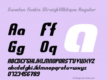 Sweden Funkis StraightOblique Regular 2000-02-14 Font Sample