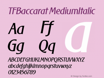TFBaccarat MediumItalic Version 001.000 Font Sample