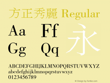 方正秀麗 Regular 4.10 Font Sample