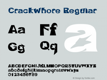 Crackwhore Regular Version 1.0 Font Sample
