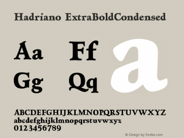 Hadriano ExtraBoldCondensed Version 001.000 Font Sample