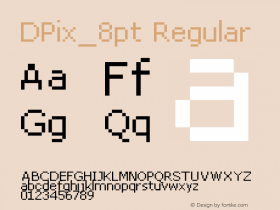 DPix_8pt Regular Version 1.0; 2002; initial release Font Sample