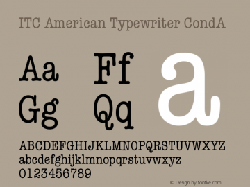 ITC American Typewriter CondA Version 001.001 Font Sample