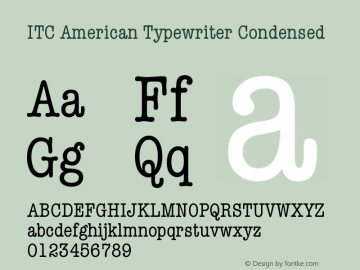 ITC American Typewriter Condensed Version 001.001 Font Sample