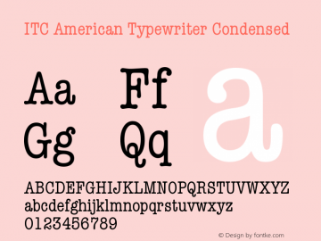 ITC American Typewriter Condensed Version 001.002 Font Sample