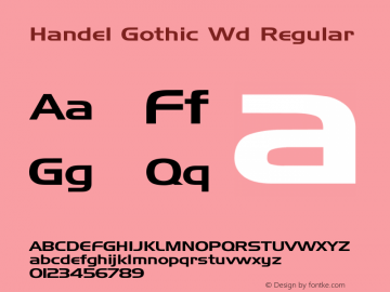 Handel Gothic Wd Regular Unknown Font Sample