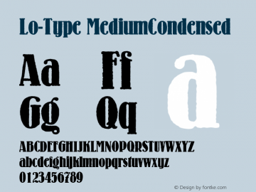 Lo-Type MediumCondensed Version 001.000 Font Sample