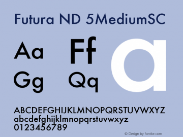 Futura ND 5MediumSC Version 001.001 Font Sample