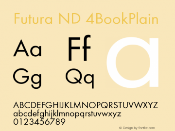 Futura ND 4BookPlain Version 001.001 Font Sample