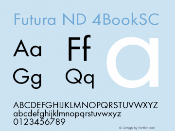 Futura ND 4BookSC Version 001.001 Font Sample
