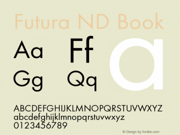 Futura ND Book Version 001.001 Font Sample