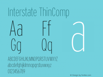 Interstate ThinComp Version 001.000 Font Sample
