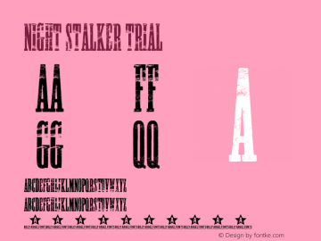 NIGHT STALKER TRIAL Version 1.000 Font Sample