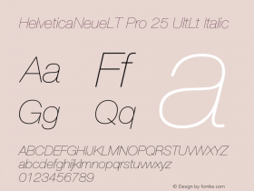 HelveticaNeueLT Pro 25 UltLt Italic Version 1.000;PS 001.000;Core 1.0.38 Font Sample