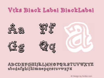 Vtks Black Label BlackLabel Version 1.00 March 27, 2007, Font Sample