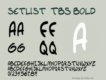 setlist  TBS Bold Version 1.00 February 27, 2010, initial release Font Sample