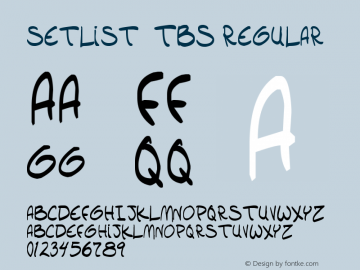 setlist  TBS Regular Version 1.00 November 24, 2009, initial release Font Sample