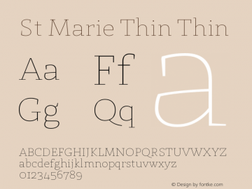 St Marie Thin Thin 1.000 Font Sample
