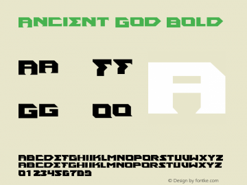 Ancient God Bold Version 1.00 June 29, 2010, initial release Font Sample