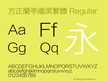 方正兰亭纤黑繁体 Regular 1.00 Font Sample