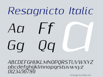 Resagnicto Italic Version 0.999 Font Sample