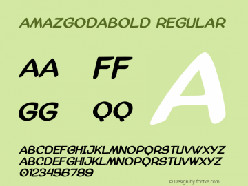 AmazGoDaBold Regular Version 1.00 September 3, 2010, initial release Font Sample