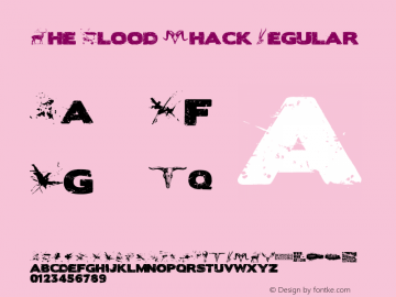 The Blood Shack Regular Version 1.00 August 8, 2010, initial release, protected Font Sample