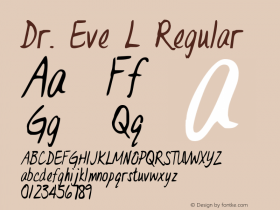 Dr. Eve L Regular 1999; 1.4     www.stimuleyefonts.com Font Sample