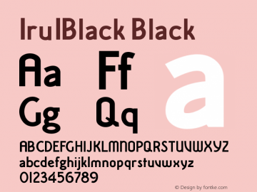 Iru1Black Black Version 001.000 Font Sample