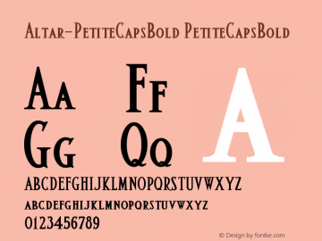 Altar-PetiteCapsBold PetiteCapsBold Version 001.000 Font Sample