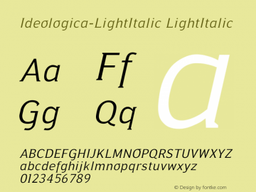 Ideologica-LightItalic LightItalic Version 001.000 Font Sample