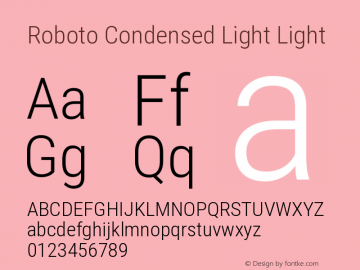 Roboto Condensed Light Light Version 2.001240; 2014 Font Sample