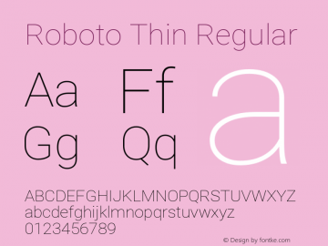 Roboto Thin Regular Version 2.001047; 2015 Font Sample