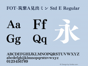 FOT-筑紫A見出ミン Std E Regular Version 1.000;PS 1;hotconv 1.0.38;makeotf.lib1.6.5960图片样张