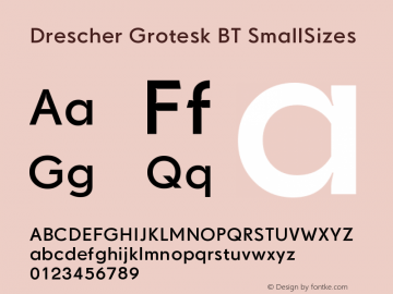 Drescher Grotesk BT SmallSizes Version 003.001 Font Sample