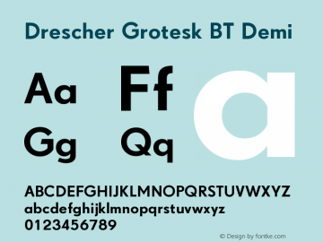 Drescher Grotesk BT Demi Version 003.001 Font Sample