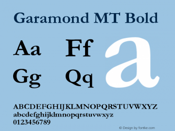 Garamond MT Bold Version 001.003 Font Sample
