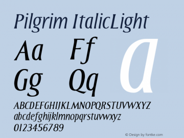 Pilgrim ItalicLight Version 001.000 Font Sample