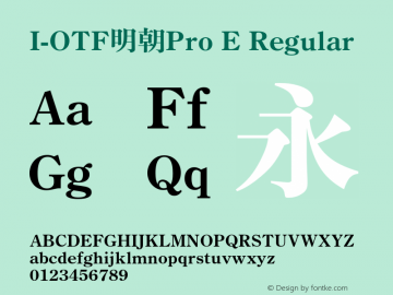 I-OTF明朝Pro E Regular OTF 1.000 for LETS;PS 1;Core 1.0.32;makeotf.lib1.4.3831 Font Sample