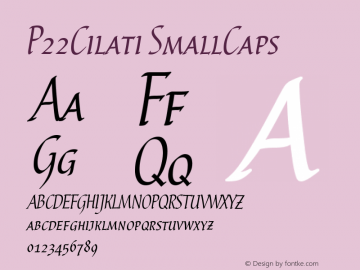 P22Cilati SmallCaps Version 001.001 Font Sample