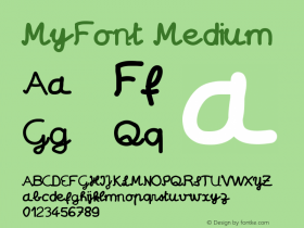 MyFont Medium Version 001.000 Font Sample