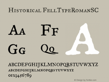 Historical FellTypeRomanSC Version 001.000 Font Sample