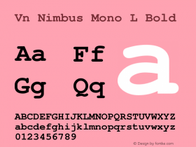 Vn Nimbus Mono L Bold Version 1.05 Font Sample