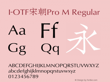 I-OTF宋朝Pro M Regular OTF 1.000 for LETS;PS 1;Core 1.0.32;makeotf.lib1.4.3831图片样张