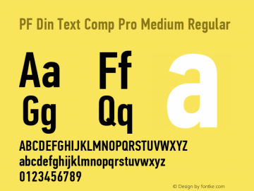 PF Din Text Comp Pro Medium Regular Version 2.005 2005 Font Sample
