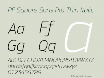 PF Square Sans Pro Thin Italic Version 1.003 2005 Font Sample