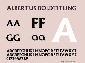 Albertus BoldTitling Version 001.000 Font Sample
