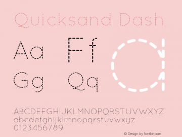 Quicksand Dash 001.000 Font Sample