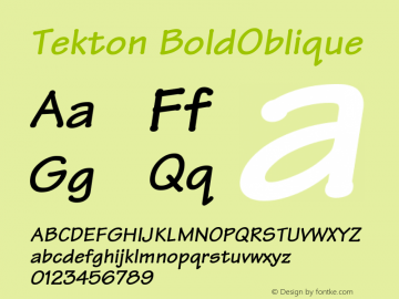 Tekton BoldOblique Version 001.000 Font Sample