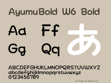 AyumuBold W6 Bold Version 1.00图片样张